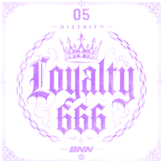 Distrito 05 Loyalty 666